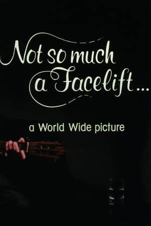Not So Much a Facelift…