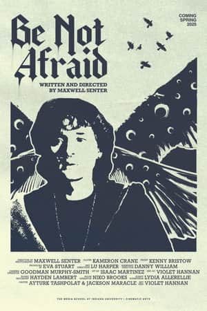 Be Not Afraid