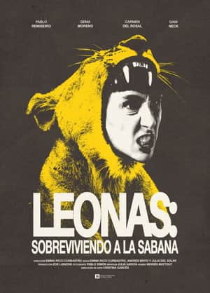 Lionesses: Surviving the Savanna