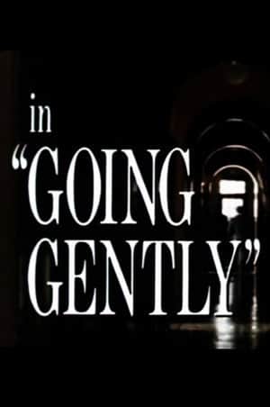 Going Gently