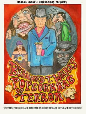 Barnard T. Ward's Popcorn Bag of Terror