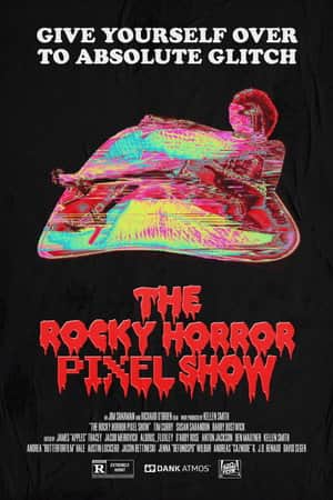 The Rocky Horror Pixel Show