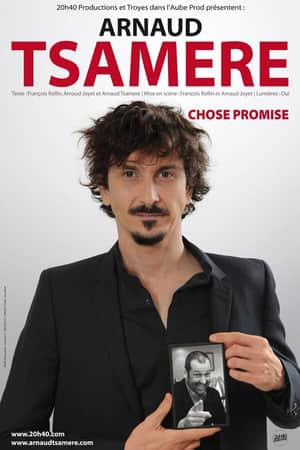 Arnaud Tsamere - Chose Promise