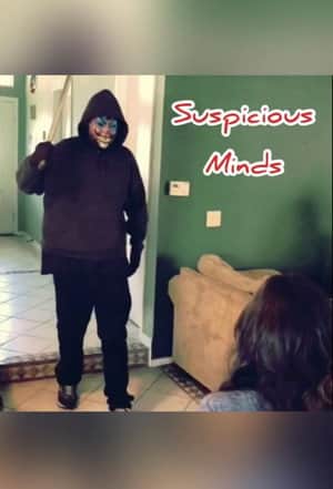 Suspicious Minds