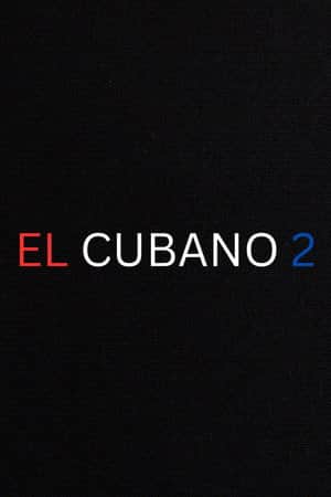 El Cubano 2