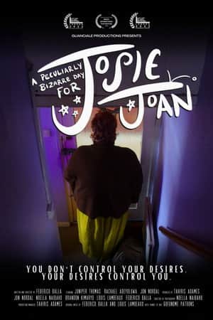 A Peculiarly Bizarre Day for Josie Joan