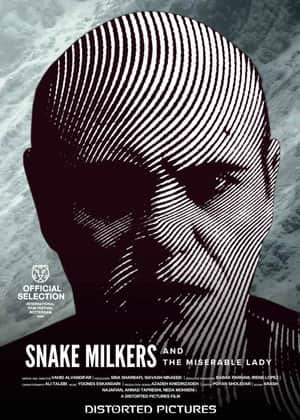 Snake Milkers and the Miserable Lady