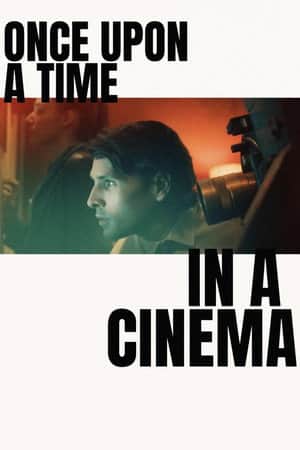 Once Upon a Time in a Cinema