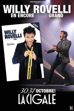 Willy Rovelli : En encore plus grand