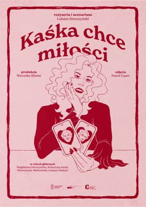 Kaśka chce miłości