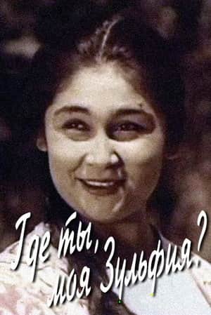 Where Are You, My Zulfiya