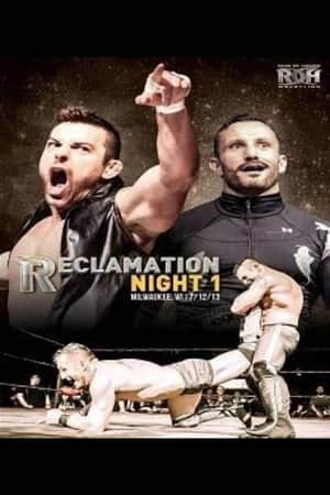 ROH: Reclamation - Night 1