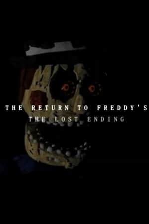 THE RETURN TO FREDDY'S: THE LOST ENDING