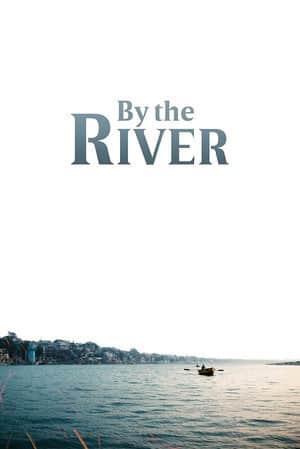 By the River