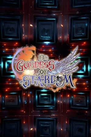 Stardom 13th Goddesses of Stardom Tag League ~ Day 3