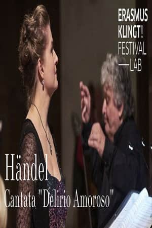 Händel: Cantata Delirio Amoroso (HWV 99)