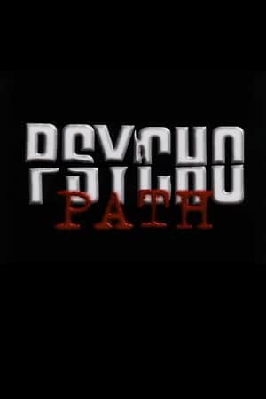 Psycho Path
