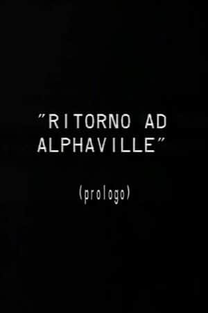 Prologo a Ritorno ad Alphaville