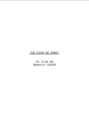 Le Film de Fred