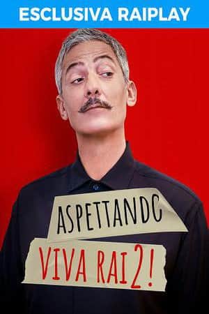 Waiting for Viva Rai2!