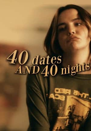 40 Dates and 40 Nights