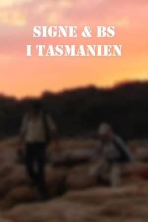 Signe & BS i Tasmanien
