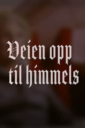 Veien opp til himmels