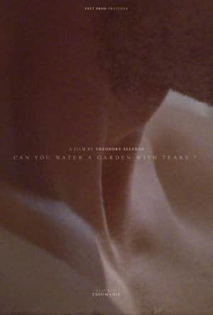 Can You Water a Garden With Tears?