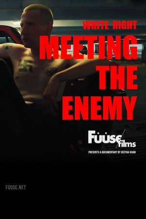 White Right: Meeting the Enemy