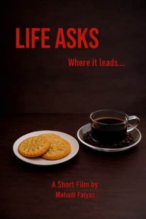 Life Asks
