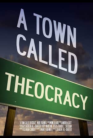 A Town Called Theocracy