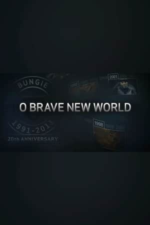 O Brave New World