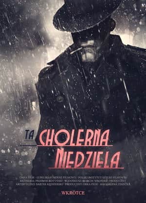 Ta cholerna niedziela