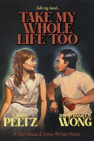 Take My Whole Life Too