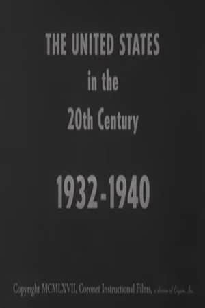 The United States in the 20th Century 1932-1940