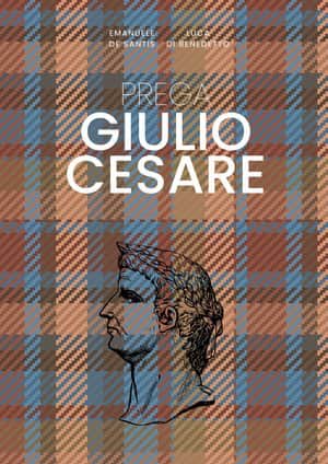 Prega Giulio Cesare