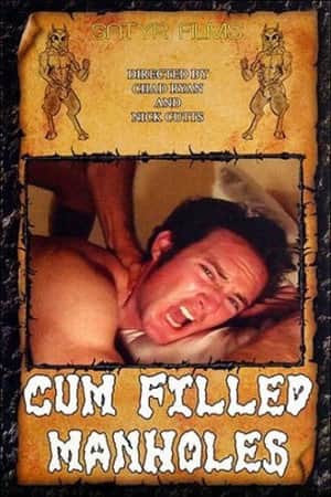 Cum Filled ManHoles