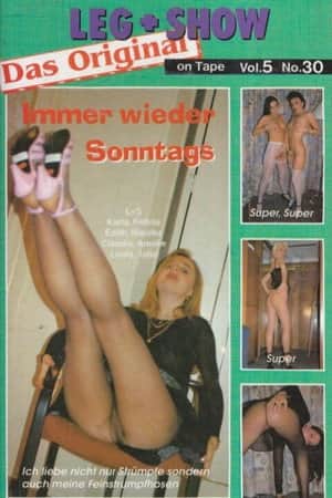 Leg + Show 30: Immer wieder sonntags