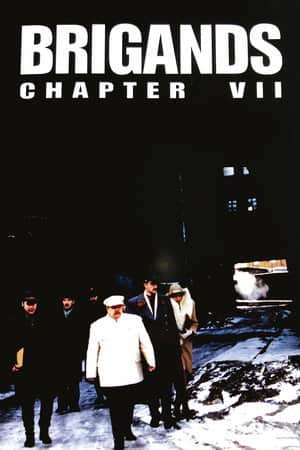 Brigands, Chapter VII