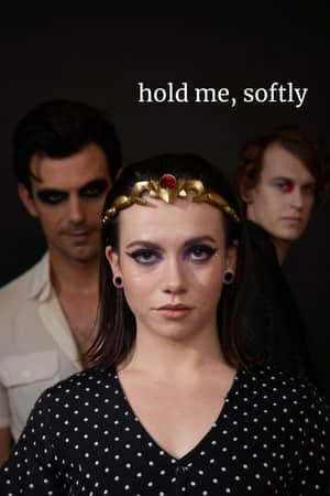 Hold Me, Softly