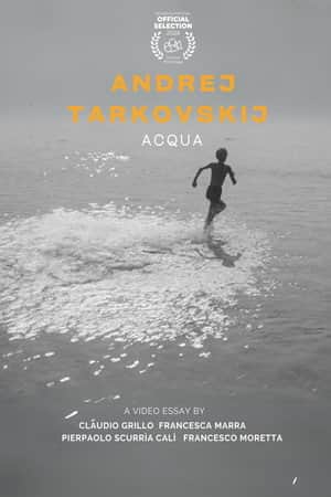 Andrei Tarkovsky: WATER
