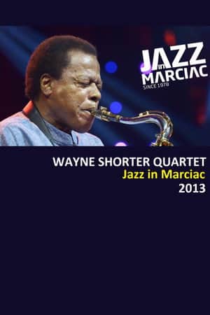 Wayne Shorter Quartet - Jazz in Marciac