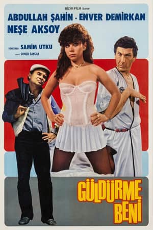 Güldürme Beni