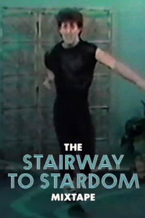 The Stairway to Stardom Mixtape