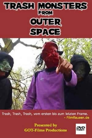 Trash Monsters from Outer Space