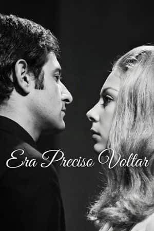 Era Preciso Voltar