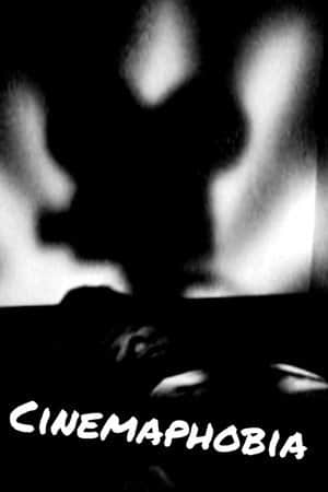 Cinemaphobia