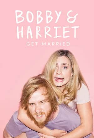Bobby and Harriet Get Married
