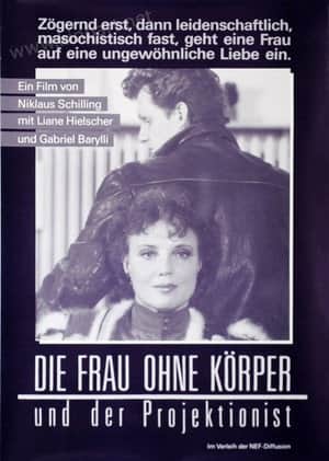 Die Frau ohne Körper und der Projektionist