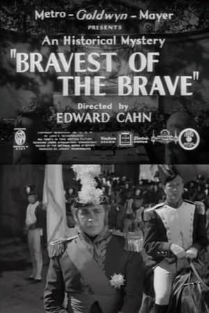 Bravest of the Brave